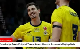 Fenerbahçe Erkek Voleybol Takımı Asseco Resovia Rzeszow’a Mağlup Oldu