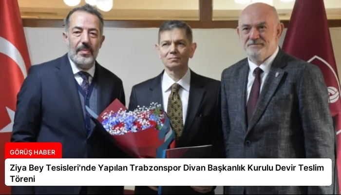 Ziya Bey Tesisleri’nde Yapılan Trabzonspor Divan Başkanlık Kurulu Devir Teslim Töreni