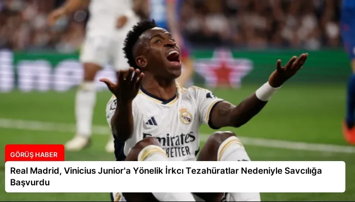Real Madrid, Vinicius Junior’a Yönelik İrkcı Tezahüratlar Nedeniyle Savcılığa Başvurdu