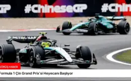 Formula 1 Çin Grand Prix’si Heyecanı Başlıyor