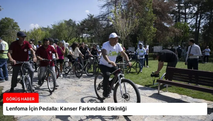 Lenfoma İçin Pedalla: Kanser Farkındalık Etkinliği