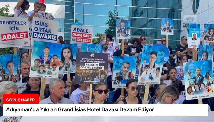 Adıyaman’da Yıkılan Grand İsias Hotel Davası Devam Ediyor