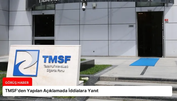 TMSF’den Yapılan Açıklamada İddialara Yanıt