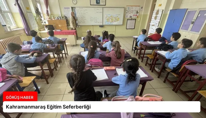 Kahramanmaraş Eğitim Seferberliği
