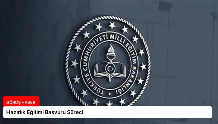 Hazırlık Eğitimi Başvuru Süreci