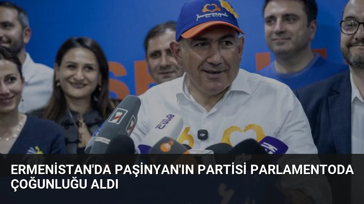Ermenistan’da Paşinyan’ın Partisi Parlamentoda Çoğunluğu Aldı