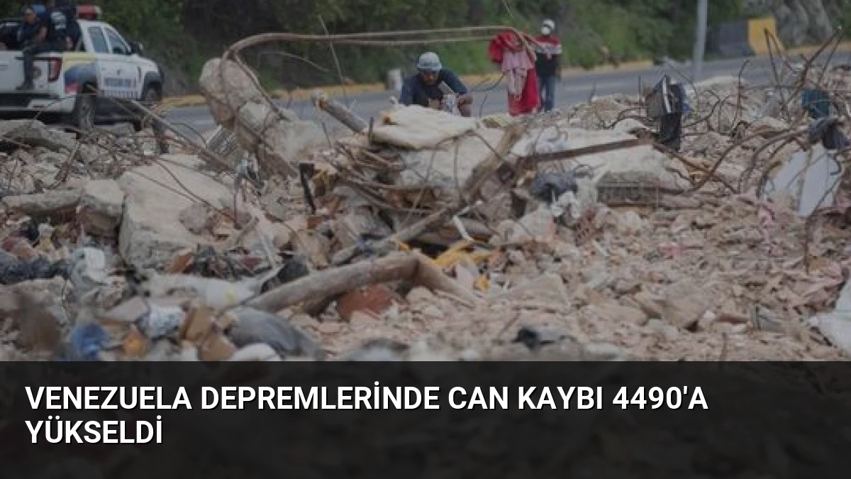 Venezuela Depremlerinde Can Kaybı 4490’a Yükseldi